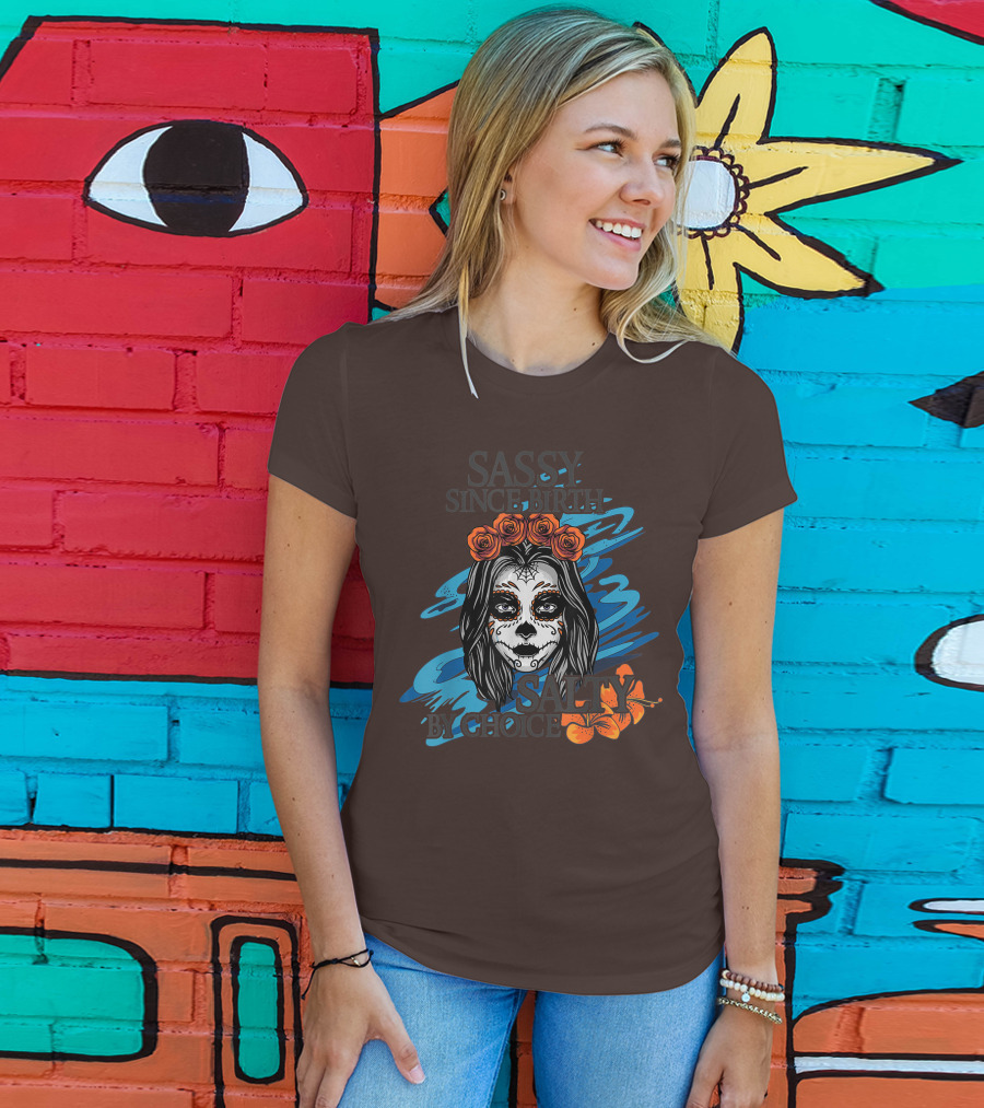 Sassy Since Birth Salty By Choice Skull Ocean Floral T-Shirt