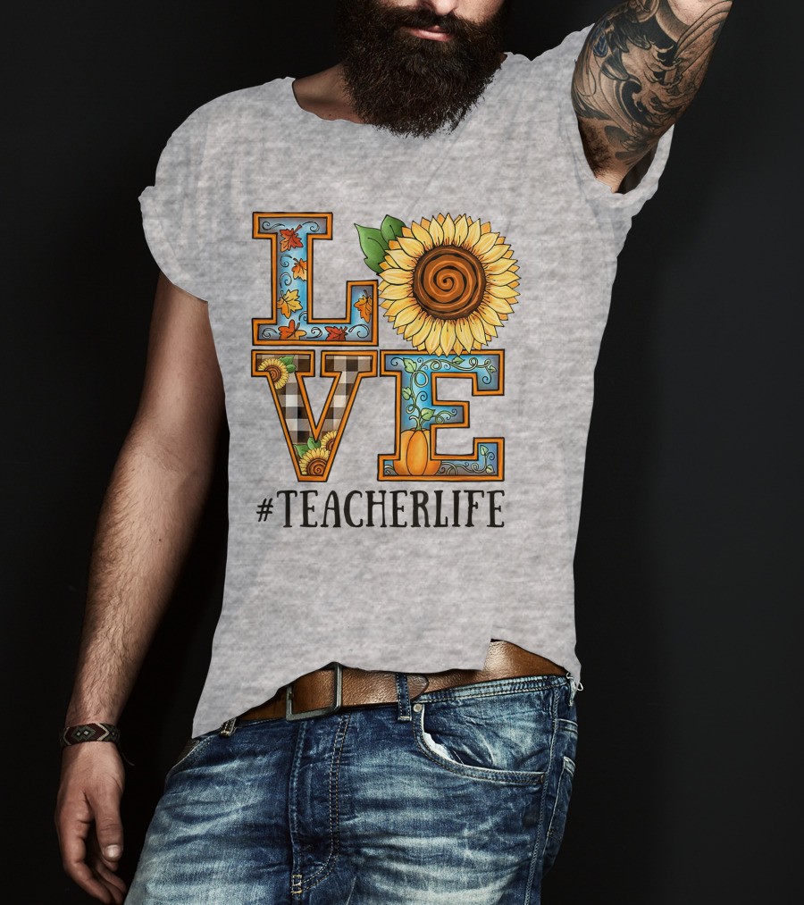 Love Sunflower Autumn #TeacherLife T-Shirt