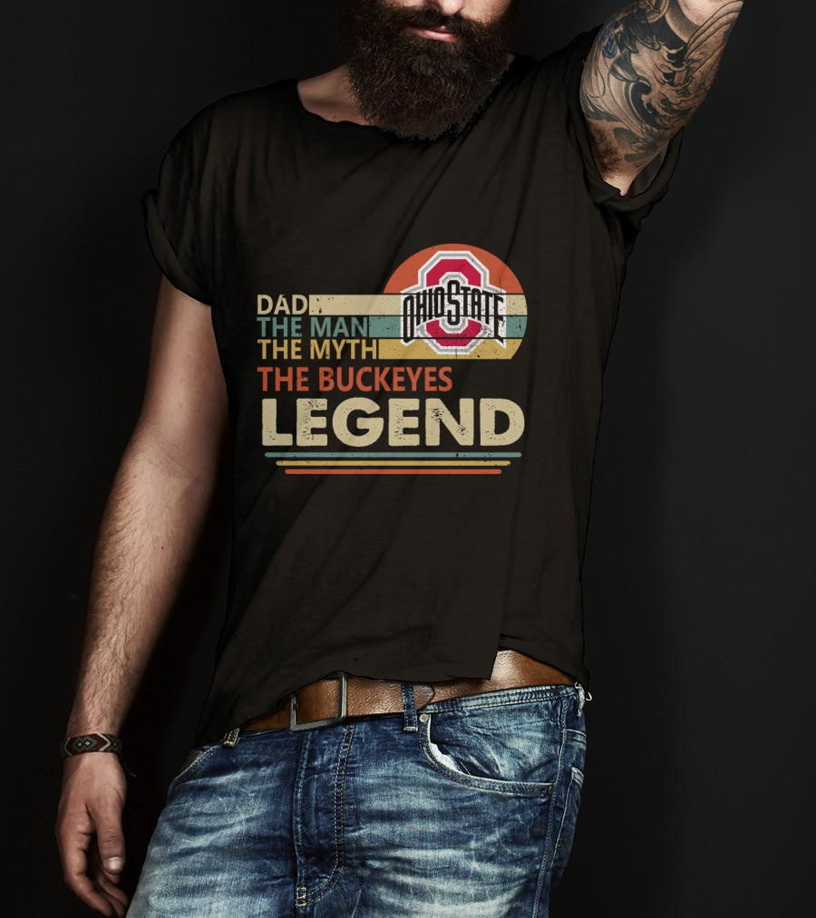 Ohio State Buckeyes Dad The Man The Myth The Legend T-Shirt