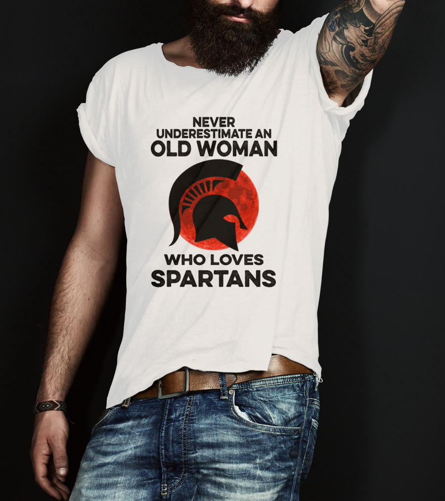Never Underestimate An Old Woman Who Loves Michigan State Spartans T-Shirt