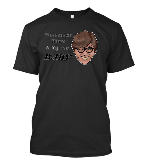 This Kind Of Thing Is My Bag Baby T-Shirt