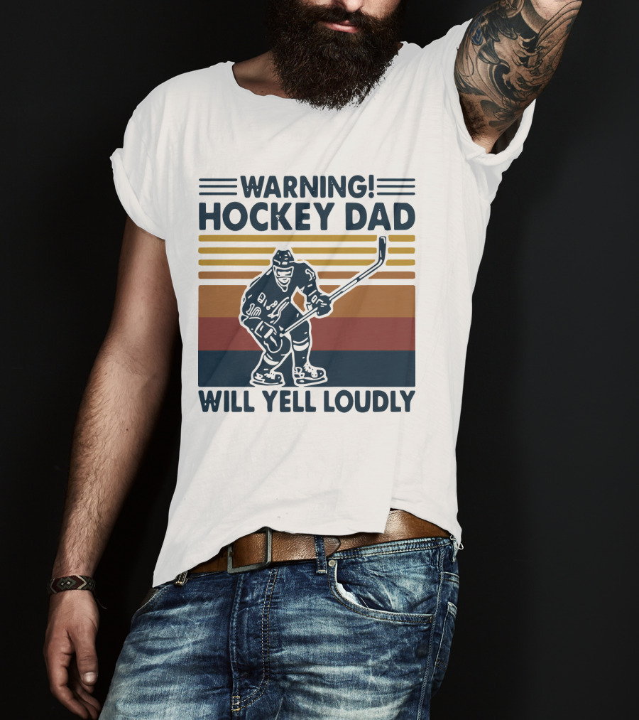 WARNING HOCKEY DAD WILL YELL LOUDLY Vintage Striped Hockey Player T-Shirt