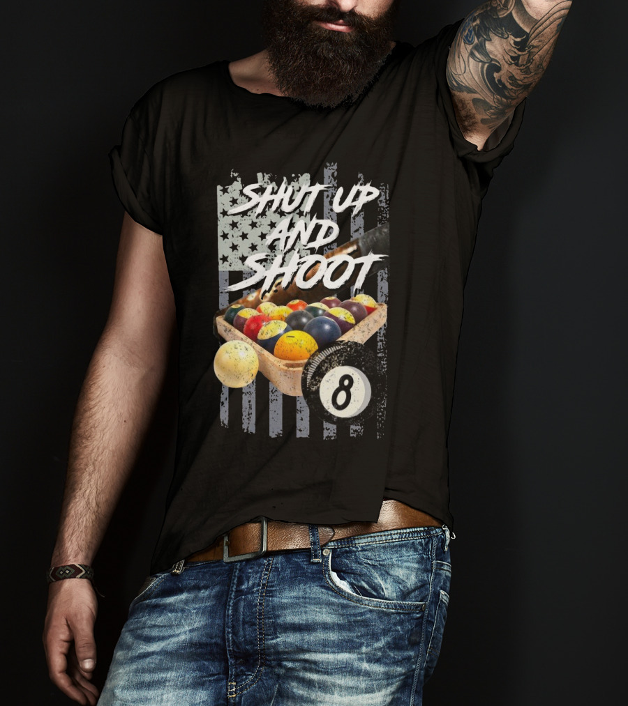 Shut Up And Shoot American Flag Billiard Eight Ball T-Shirt