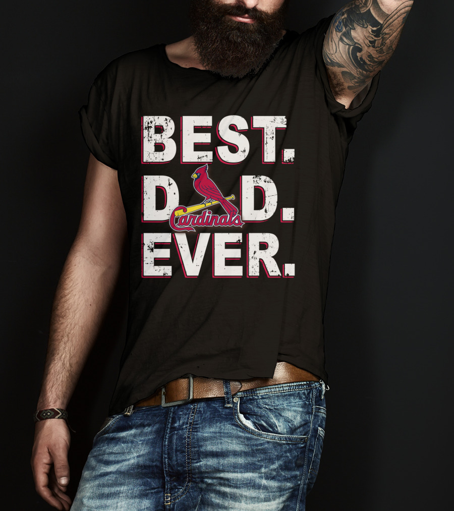 Best Dad Ever Cardinals Baseball Fan T-Shirt