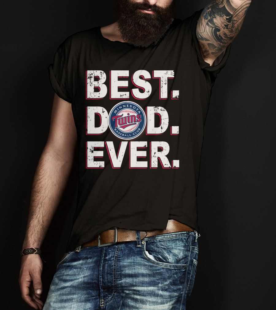 Minnesota Twins Best Dad Ever Baseball Club T-Shirt