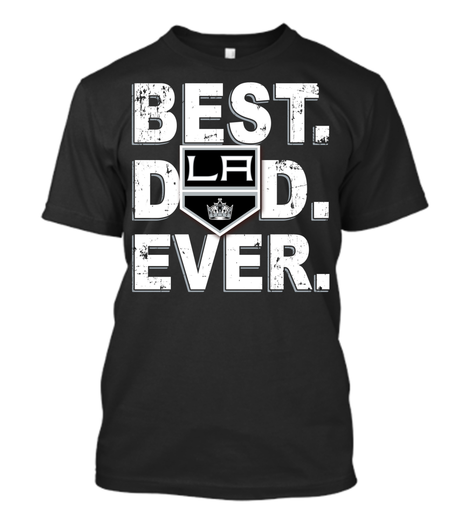 Best Dad Ever LA Kings T-Shirt