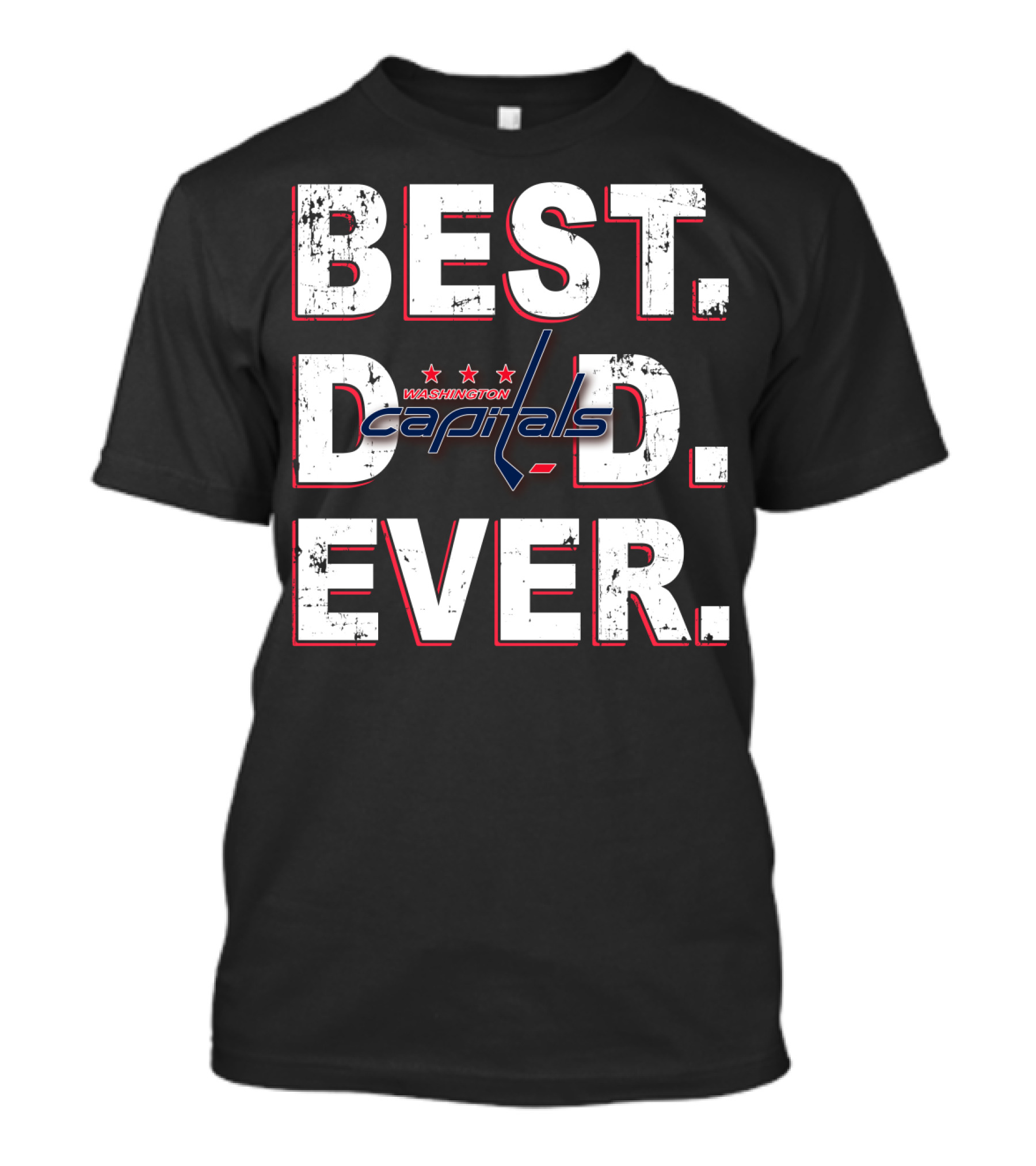 Best Dad Ever Washington Capitals Hockey Fan Cheering T-Shirt