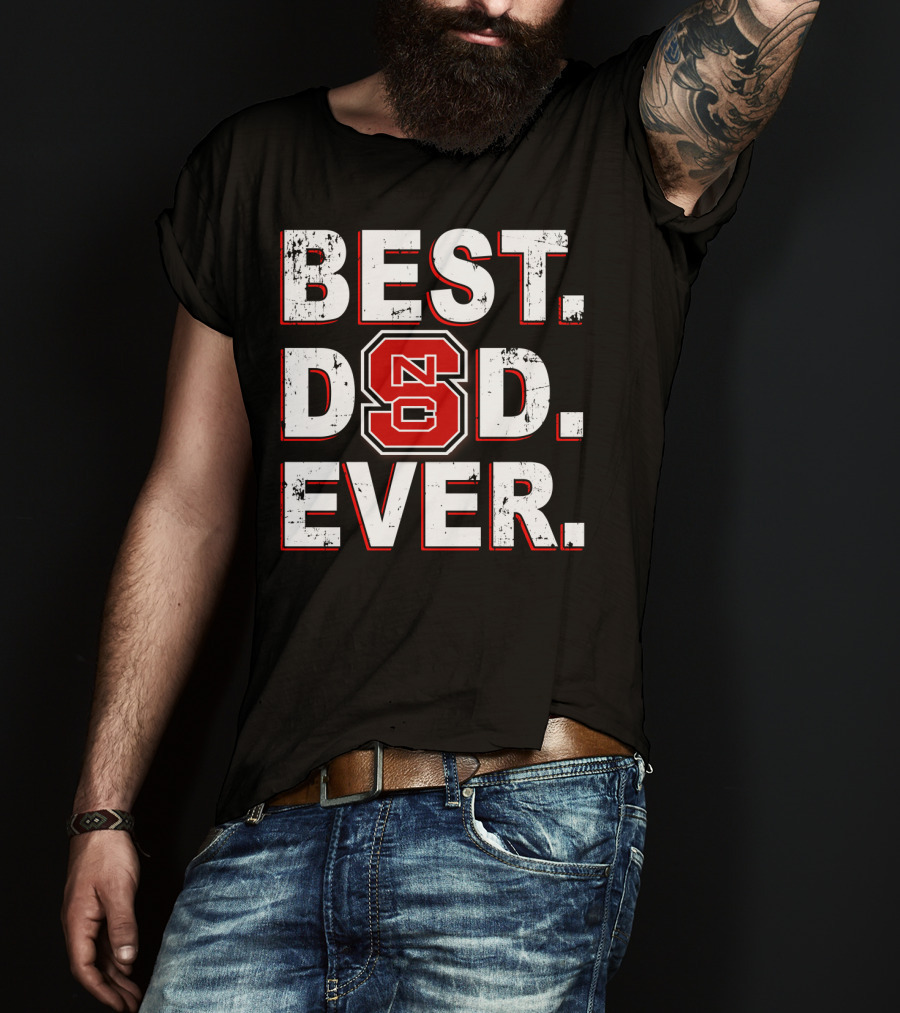 Best Dad Ever NC State T-Shirt