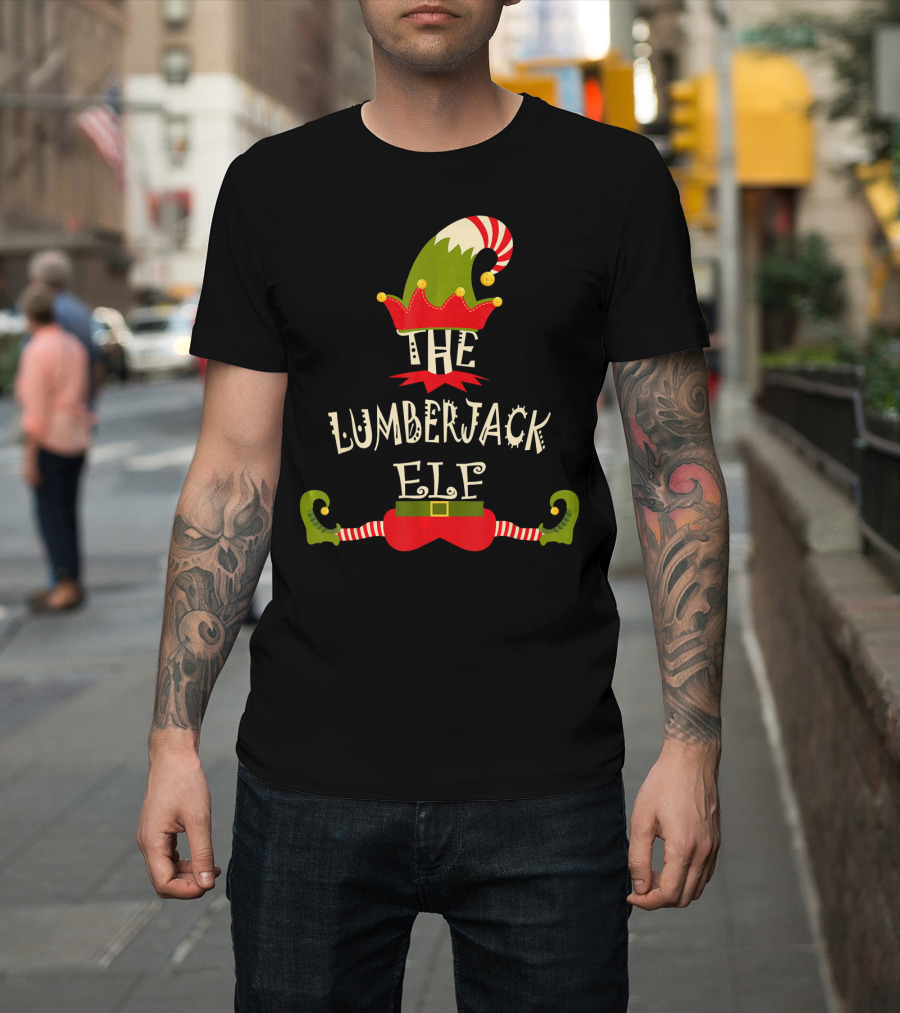 The Lumberjack Elf Christmas Funny Cool Holiday T-Shirt