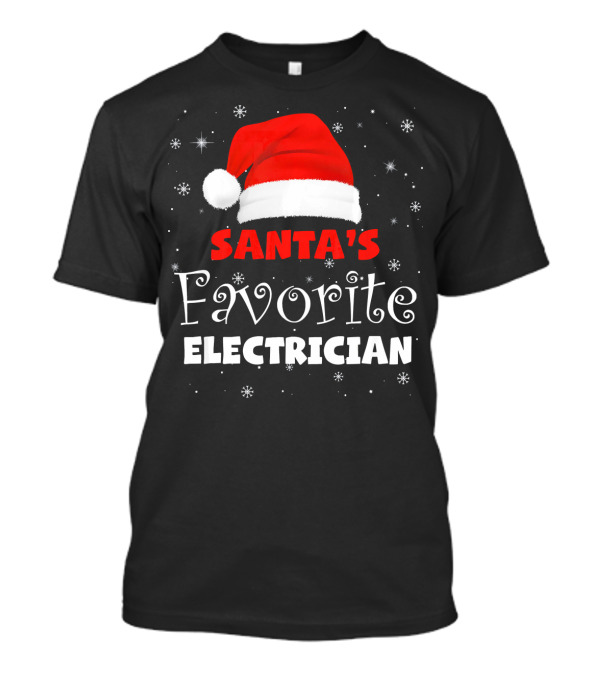 Santas Favorite Electrician Christmas Santa Hat Snowflakes T-Shirt