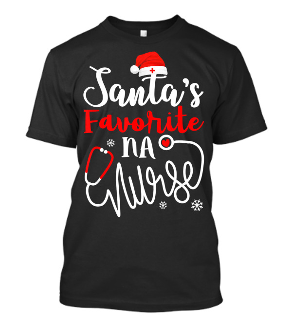 Santa's Favorite NA Nurse Funny Christmas T-Shirt