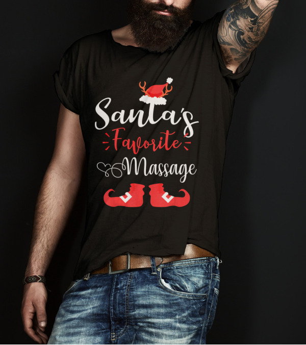 Santa's Favorite Massage Antler Hat Boots Hearts T-Shirt