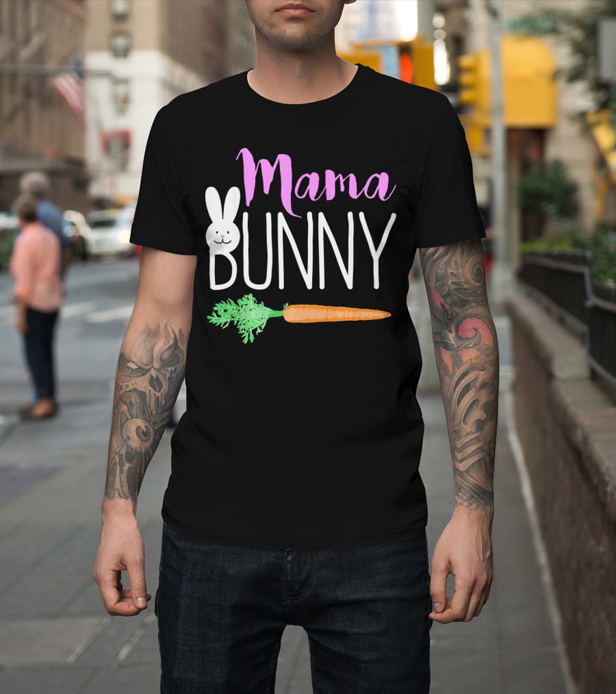 Mama Bunny Family Easter Carrot Bunny T-Shirt