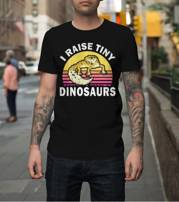 Shirt: I Raise Tiny Dinosaurs Retro Leopard Gecko T-Shirt I Raise Tiny Dinosaurs Retro Leopard Gecko T-Shirt