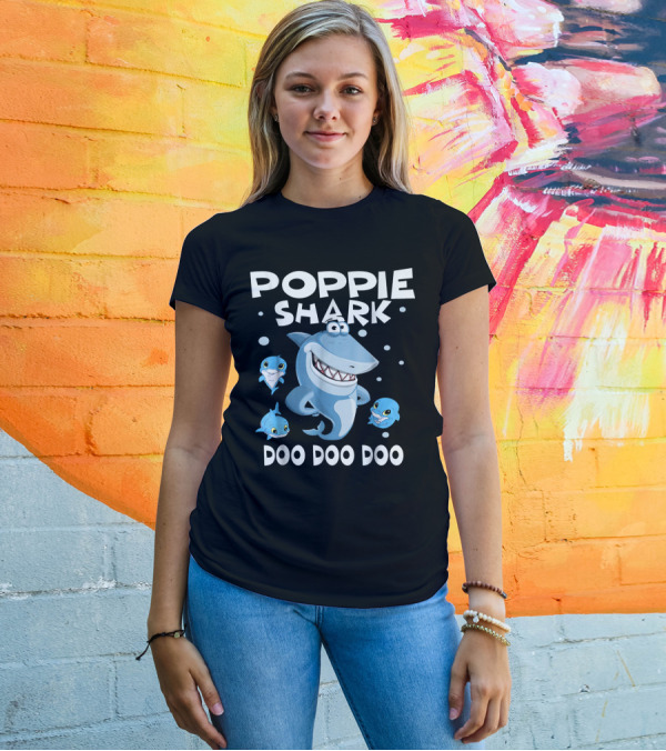 Poppie Shark Doo Doo Doo Cartoon Character Family Fun T-Shirt