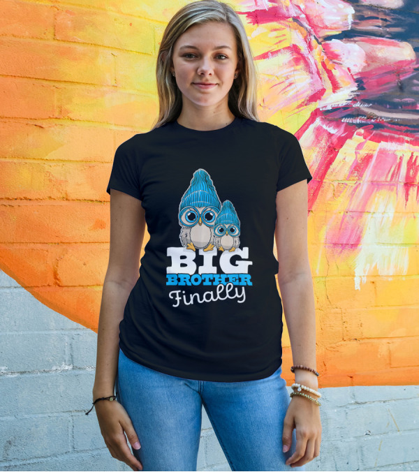 Big Brother Finally Cute Owl With Blue Beanies T-Shirt