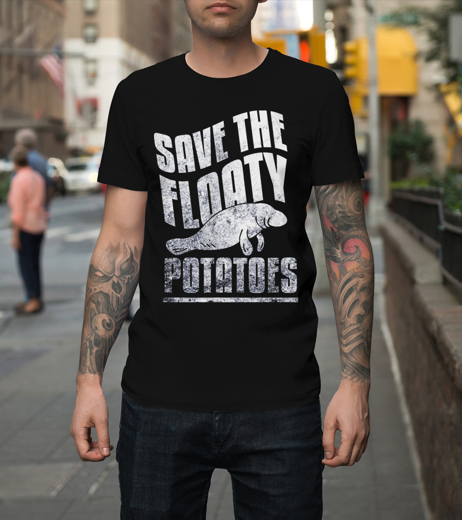 Save the Floaty Potatoes Manatee Conservation T-Shirt