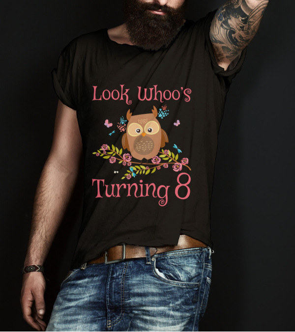 Look Whoo's Turning 8 Kids Birthday Cute Owl 8th Birth T-Shirt