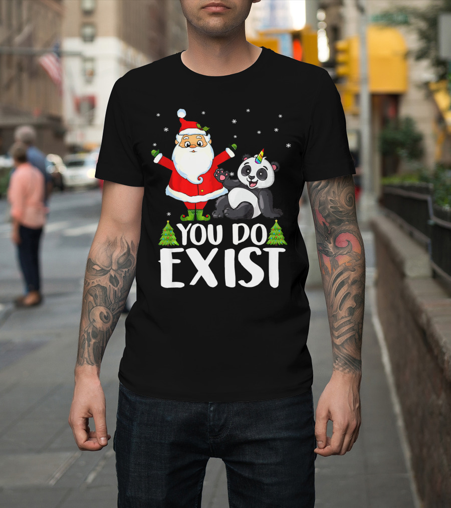 Santa Christmas You Do Exist Panda Unicorn T-Shirt