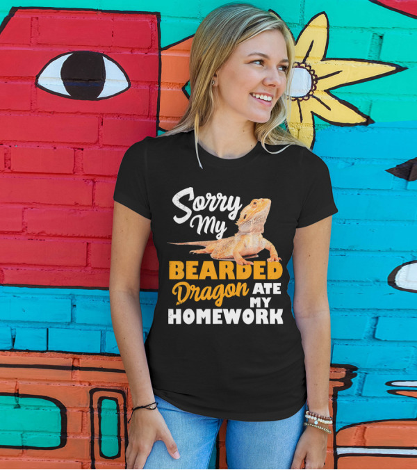 Sorry My Bearded Dragon Ate My Homework Bearded Dragon Cute Lizard Beardie T-Shirt