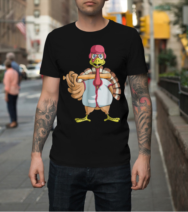 Shirt: Funny Turkey Baseball Player Thanksgiving Batter T-Shirt Funny Turkey Baseball Player Thanksgiving Batter T-Shirt