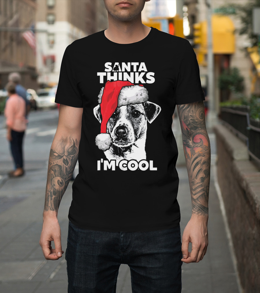 Santa Thinks I'm Cool Jack Russell Terrier Holiday Humor T-Shirt