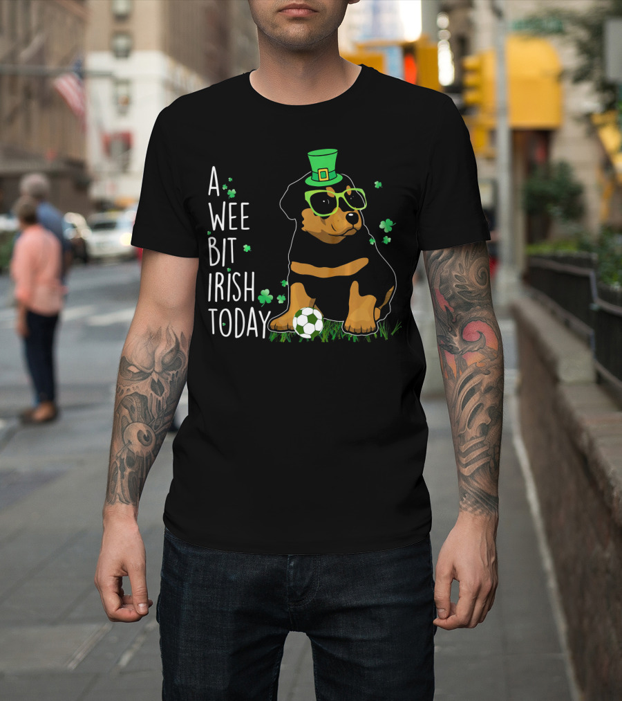 A Wee Bit Irish Today Rottweiler with Shamrocks and Soccer Ball T-Shirt