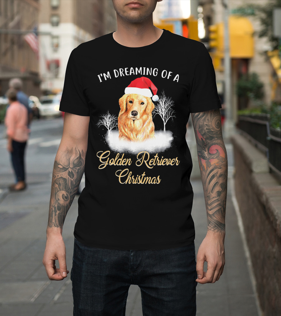 I'm Dreaming of a Golden Retriever Christmas T-Shirt