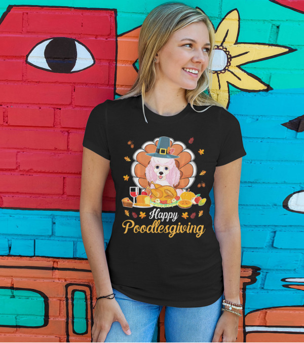 Happy Poodlesgiving Pilgrim Poodle With Turkey And Wine T-Shirt