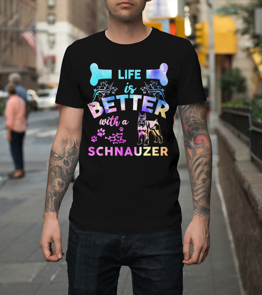 Life Is Better With A Schnauzer Colorful Dog Bones and Paws T-Shirt