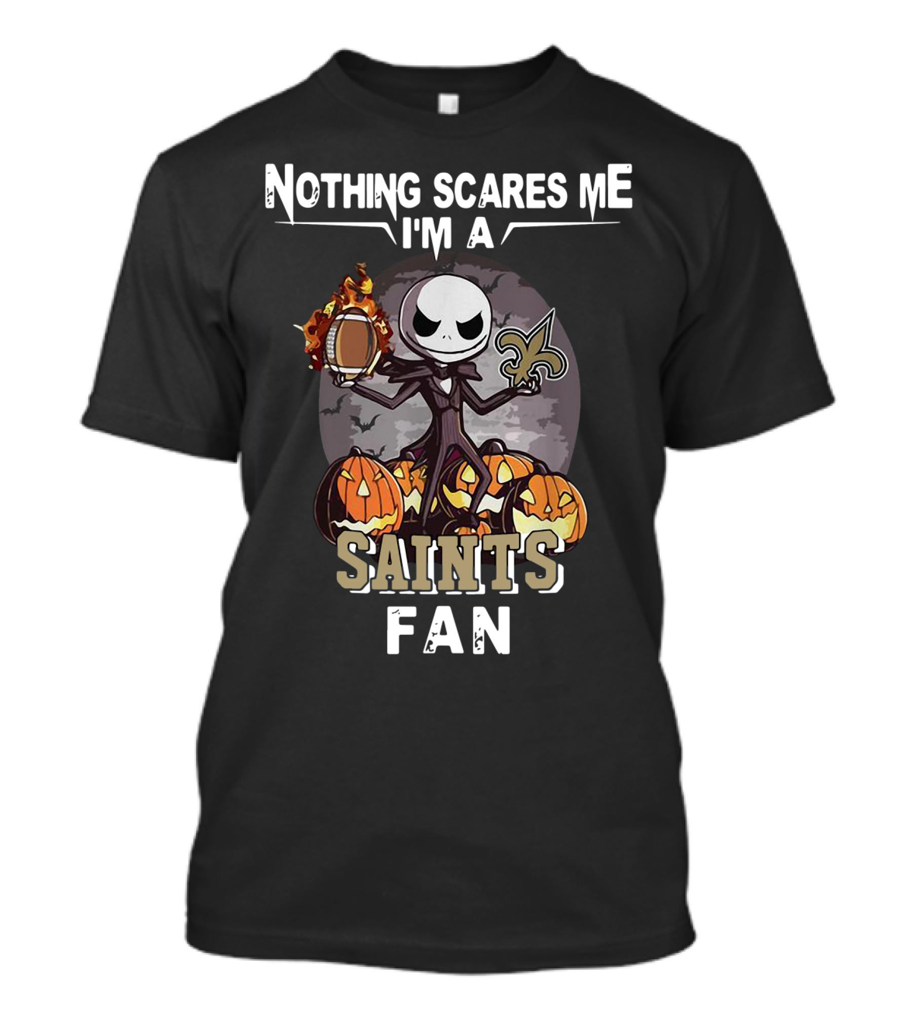 Jack Skellington Nothing Scares Me I'm A New Orleans Saints Fan T-Shirt