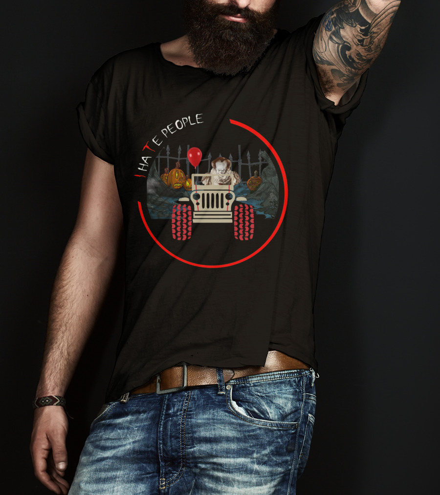Pennywise IT Jeep I Hate People Red Balloon Graveyard Scene Halloween Horror T-Shirt