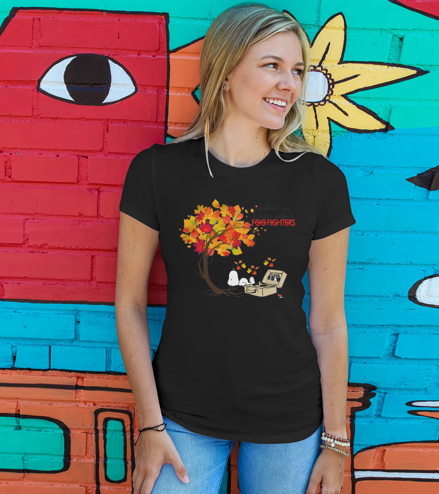 Sometimes I Need To Be Alone And Listen To Foo Fighters Snoopy Autumn Leaves T-Shirt