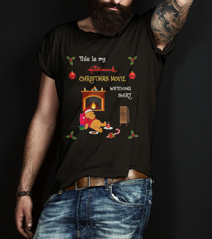 This Is My Hallmark Christmas Movie Watching Shirt Pooh T-Shirt