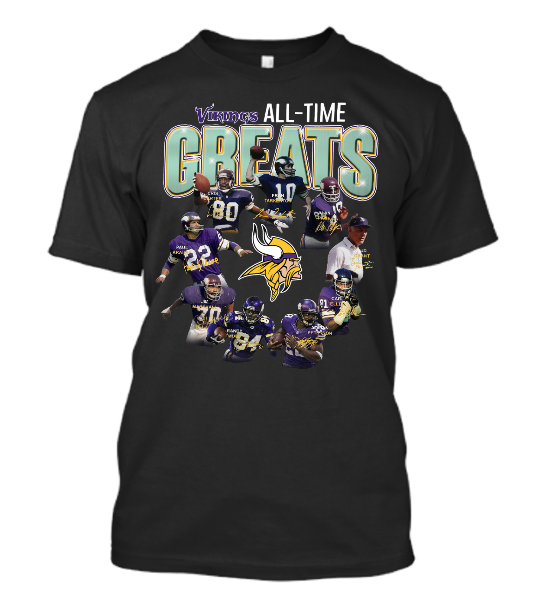 Vikings All-Time Greats Fran Tarkenton Chris Carter Paul Krause Randy Moss Adrian Peterson T-Shirt