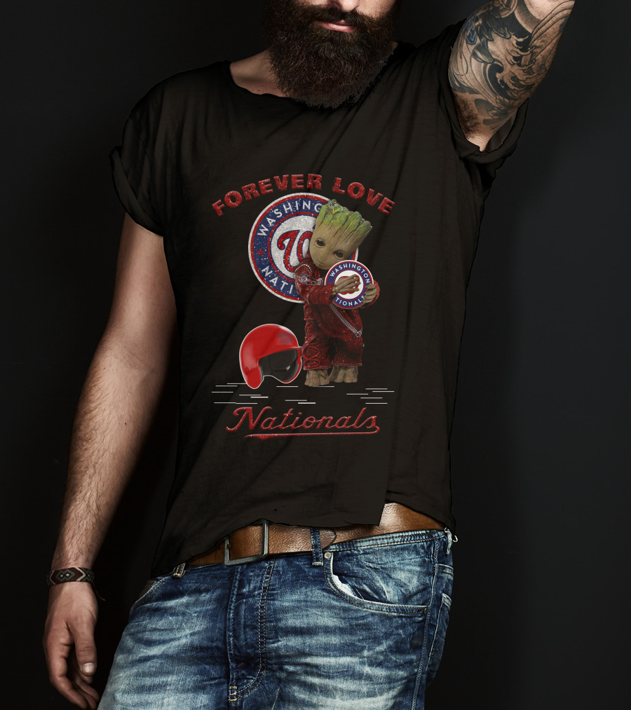 Forever Love Washington Nationals Groot MLB Fans T-Shirt