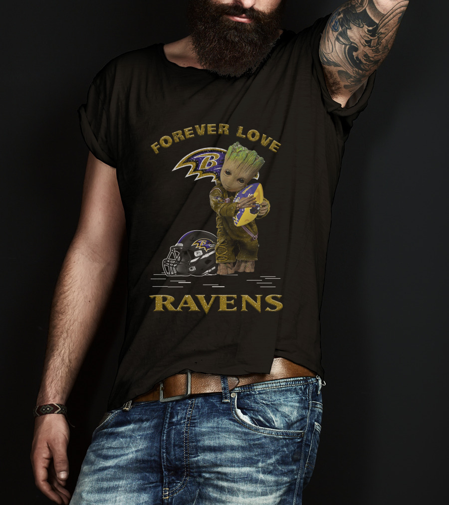 Forever Love Ravens Groot Football Baltimore T-Shirt
