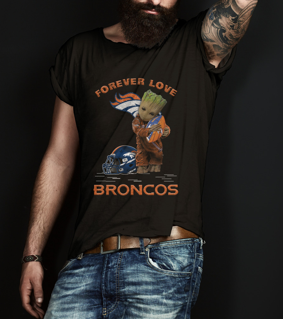 Forever Love Broncos Groot Hugging Football Helmet T-Shirt