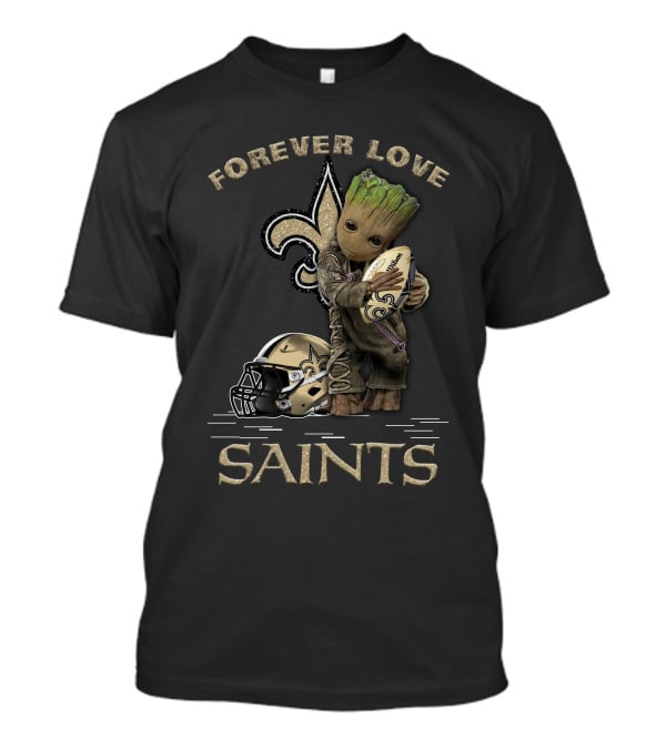 Forever Love Saints Groot Football New Orleans T-Shirt
