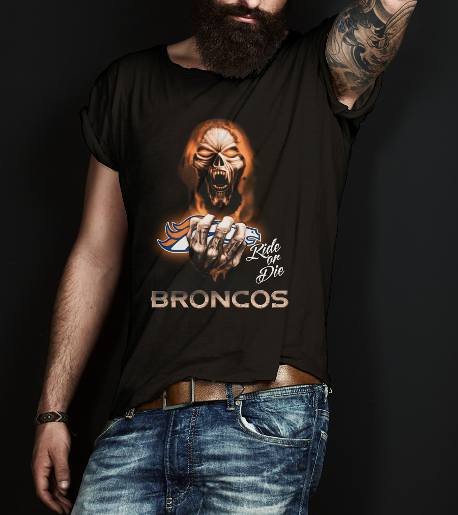 Nfl Denver Broncos Ride Or Die 146 Hd0010 T-Shirt