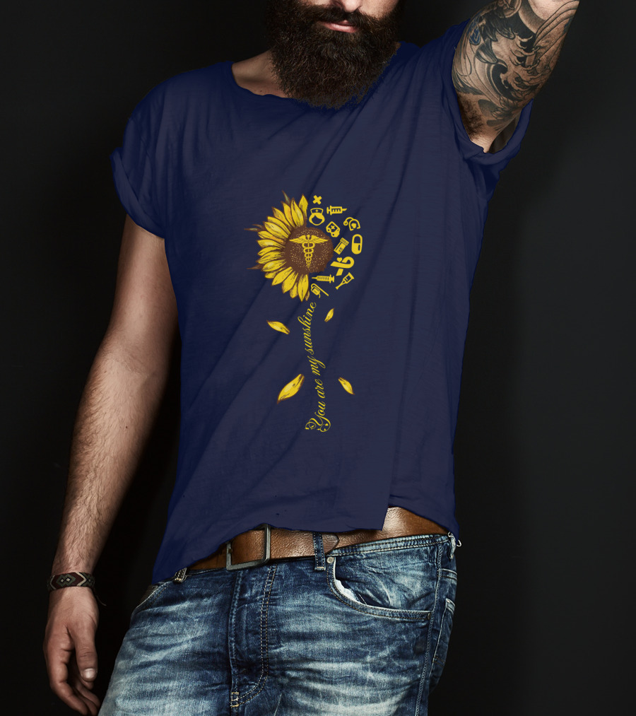 You Are My Sunshine Nurse Sunflower Caduceus Medical Icons T-Shirt