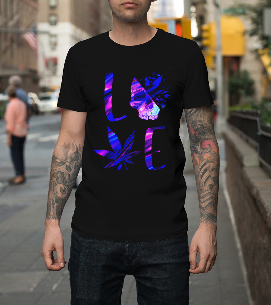 LOVE Weed Skull and Marijuana Leaf T-Shirt