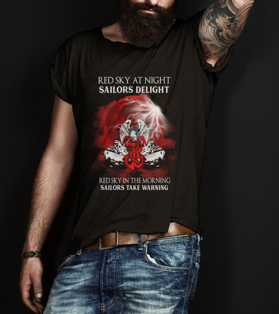 Red Sky At Night Sailors Delight Red Sky In The Morning Sailors Take Warning T-Shirt