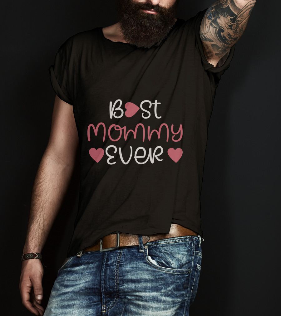 Best Mommy Ever With Hearts T-Shirt