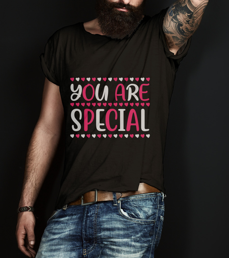 YOU ARE SPECIAL Heart T-Shirt