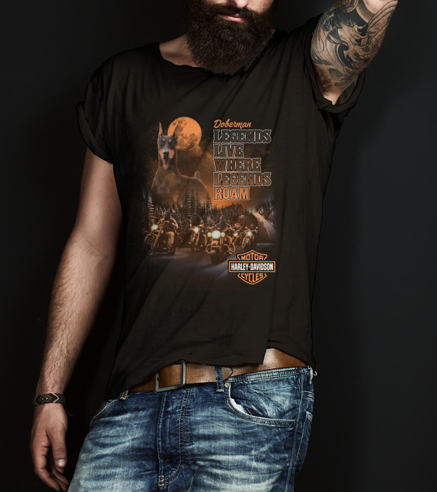 Doberman Legends Live Where Legends Roam Harley Davidson Cycles T-Shirt