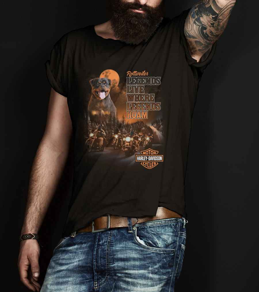 Rottweiler Legends Live Where Legends Roam Harley Davidson Cycles T-Shirt