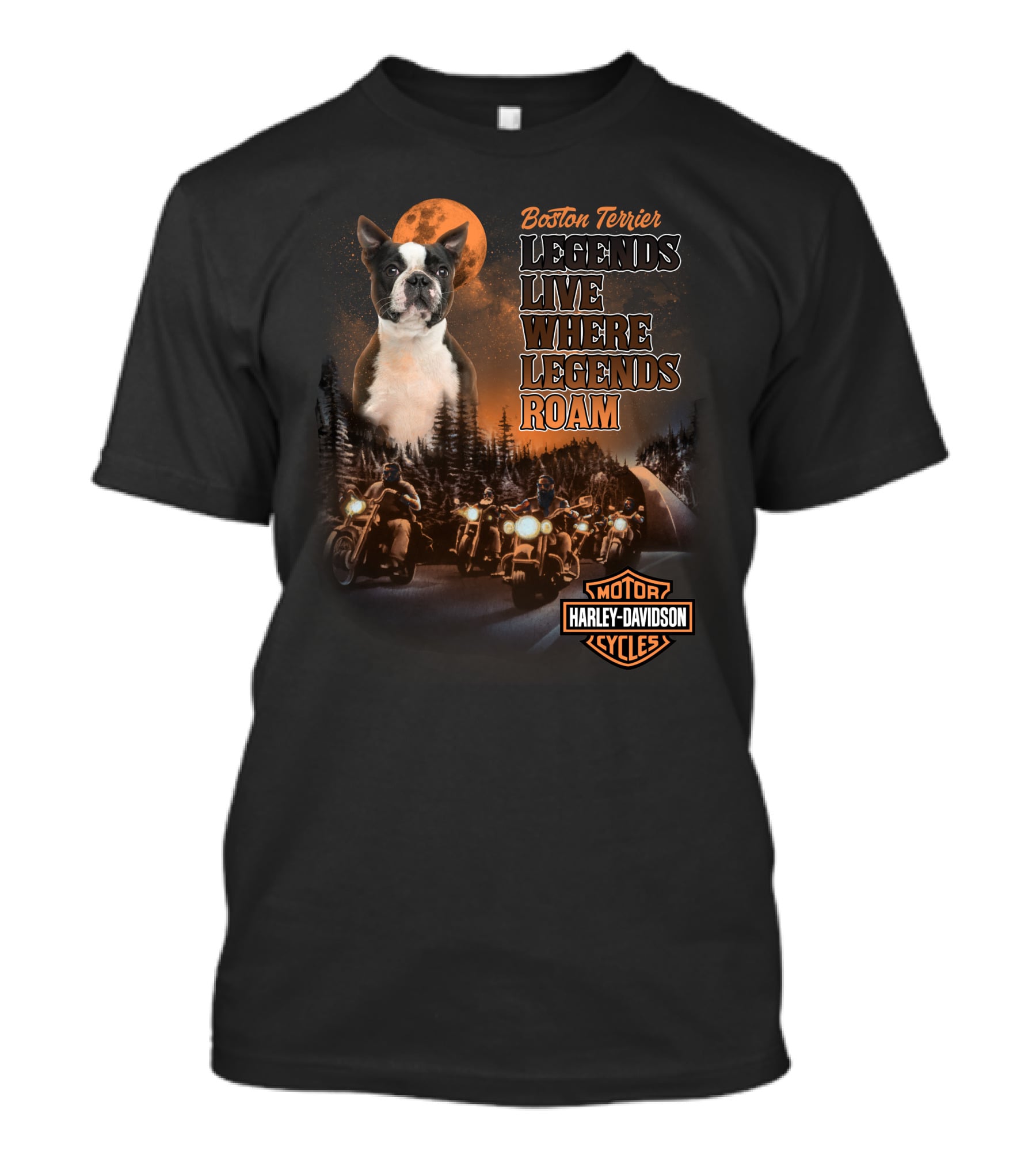 Boston Terrier Legends Live Where Legends Roam Harley Davidson Motor Cycles T-Shirt