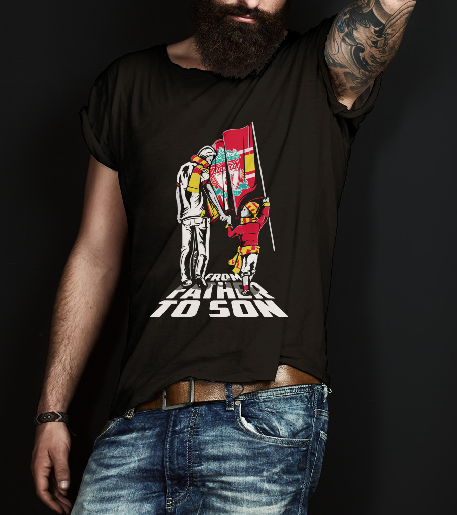 From Father To Son Liverpool FC Flag T-Shirt