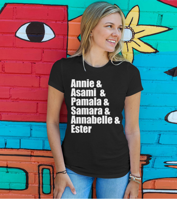 Lady Slashers Annie Asami Pamala Samara Annabelle Ester T-Shirt